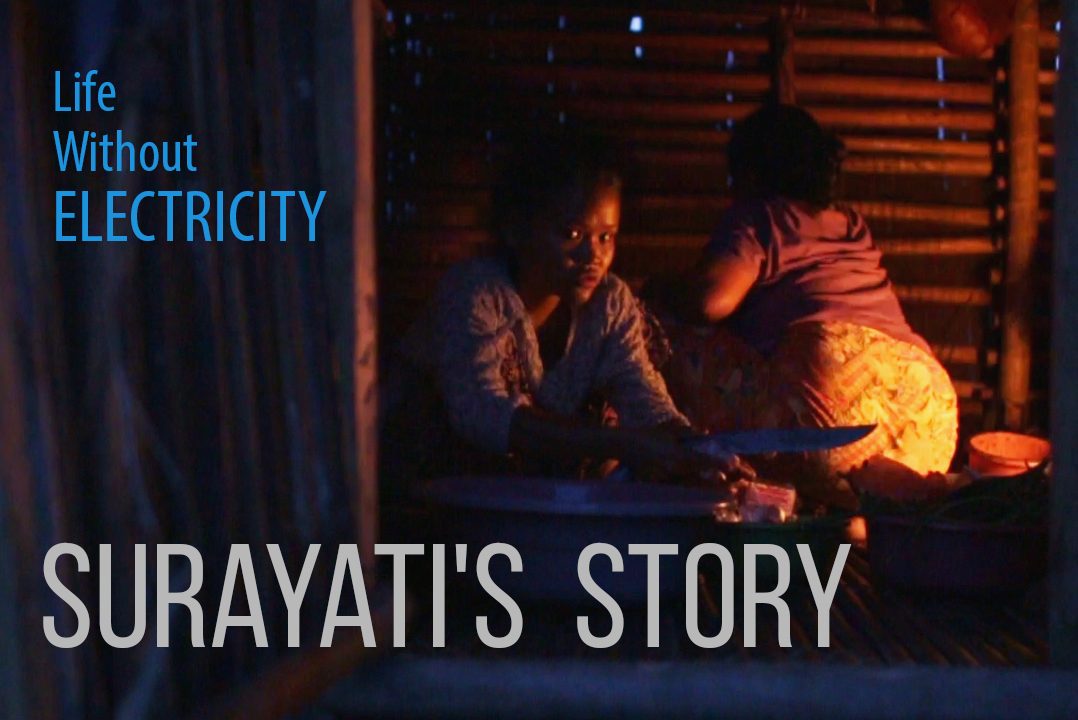 Surayati's Story: Life Without Electricity
